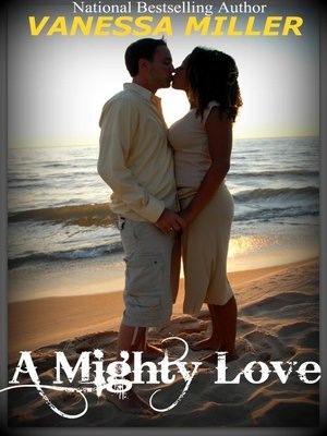 cover image of A Mighty Love